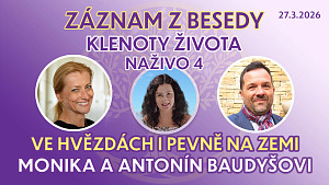 Monika a Antonín Baudyšovi otevřeně o životě na Zemi | záznam z besedy 27.3.2026 (UKÁZKA)