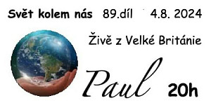 Paul z Británie \ 4.8. 2024