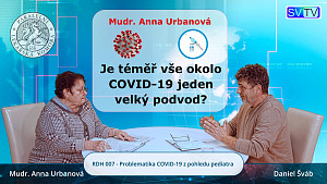 RDH 007 - Problematika COVID 19 z pohledu pediatra - host Mudr. Anna Urbanová