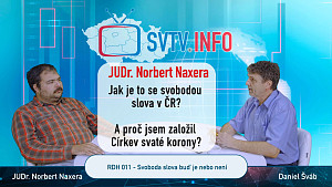 RDH 011 - Svoboda slova buď je nebo není - host JUDr. Norbert Naxera
