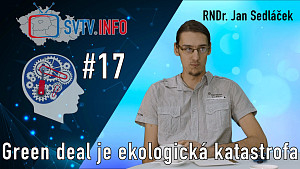 RDH 017 RNDr. Jan Sedláček - Green deal je ekologická katastrofa