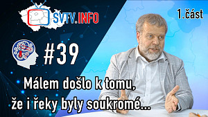 RDH 039 Ing. Jan Skalický 1.část - V Čechách jsme zprivatizovali úplně všechno, co se vody týká.