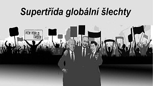 Supertřída globální šlechty: ? Lidé jako nástroje pro mocenské hry elit. Staré Řecko, Čína a Amerika