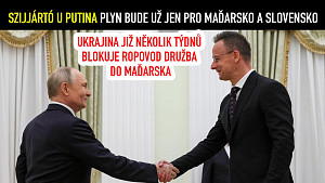 Szijjártó u Putina - Ruský plyn už jen pro  Maďarsko a Slovensko