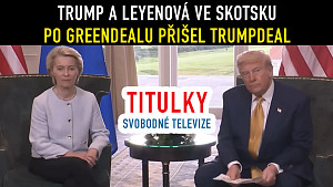 Trump a Leyen ve Skotsku - 5% z rozpočtu zemí EU do NATO, drahé energie z USA a 15% cla | české titulky