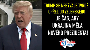 Trump: Zelenskyj mohl válku ukončit mnohokrát, válka začala kvůli nekompetenci!
