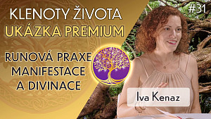UKÁZKA Iva Kenaz: Runová praxe, manifestace a věštění na rok 2026 | Klenoty života Premium