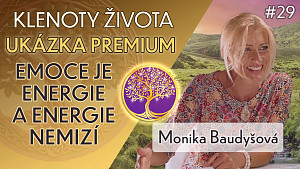 UKÁZKA Monika Baudyšová: Tělo a integrace Kristova vědomí | Klenoty života Premium