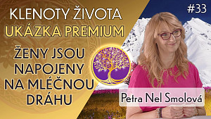 UKÁZKA Petra Nel Smolová: Jaká je přirozená podstata ženy? (Archetypy Eva, Lilith a Selena)