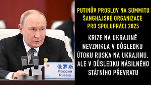 Vladimir Putin a jeho proslov na zasedání Rady hlav států Šanghajské organizace pro spolupráci 2025