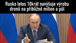 Vladimir Putin - Letos vyrobíme a dodáme 10krát více dronů (přibližně milion a půl) | české titulky