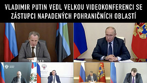 Vladimir Putin - Videokonference o situaci v oblasti Belgorod, Brjansk a Kursk, české titulky